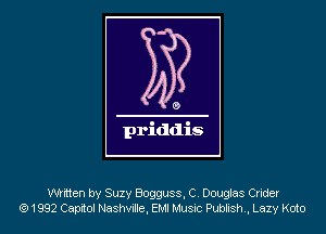 written by Suzy Bogguss, C. Douglas Crider
(Q1992 Capitol Nashville, EMI Music Publish, Lazy Koto