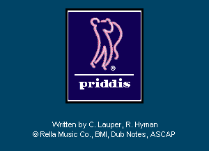 Written by C7 Lauper, R Hyman
E3Rcla Musnc (307.85.10.11) Notes. ASCAP