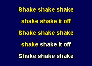 Shakeshakeshake
shakeshakeito

Shakeshakeshake

shakeshakeitoE
Shakeshakeshake