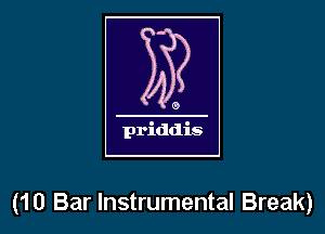 (10 Bar Instrumental Break)