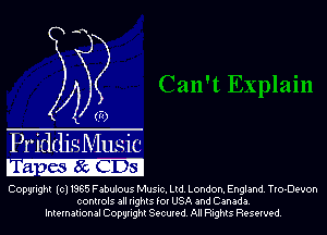 (.5)
Pr'iddjs Music
ra eerdG-Es?

Copyright (011985 Fabulous Music. Ltd. London. England. Tro-Deuon
controls all rights f0! USA and Canada.
International Copyright Secured. All Rights Reserved.