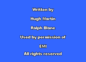 Written by
Hugh Martin

Ralph Blane

Used by permission of

EM!
All rights reserved