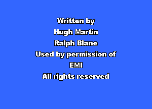 Written by
Hugh Martin
Ralph Blane

Used by permission of
EMI
All rights reserved