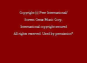 Copyright (c) Peer hmmmmll
Sm Gems Music Corp.
hman'onal copyright occumd

All righm marred. Used by pcrmiaoion