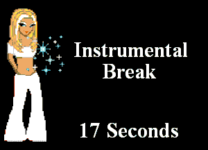 g1 Instrumental
4.

Jr ' Break

17 Seconds