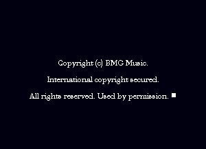Copyright (c) BMC Muuc
Inmtiorml copyright wcurod

All righm mcx-red, Used by pmmanon '