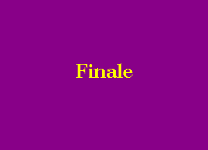 Finale