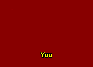 You