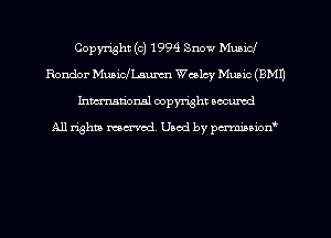 Copyright (c) 1994 Snow MuniCJ
Rondor Muaichaurcn Wesley Music (EMU
hman'onal copyright occumd

All righm marred. Used by pcrmiaoion