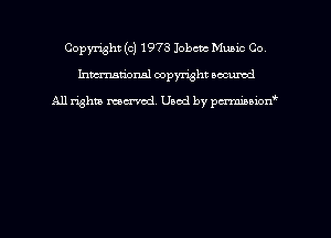 Copyright (c) 1973 Jobctt Munic Co
hmmdorml copyright nocumd

All rights macrmd Used by pmown'
