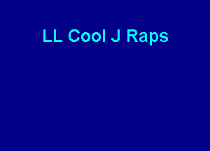 LL Cool J Raps