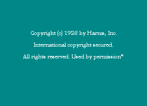 Copyright (c) 1928 by Hm. Inc
hmmdorml copyright nocumd

All rights marred, Uaod by pcrmmnon'