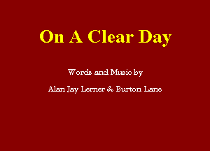 On A Clear Day

Words and Mums by
Alan Jay Lunar 6k Bm'non Lane
