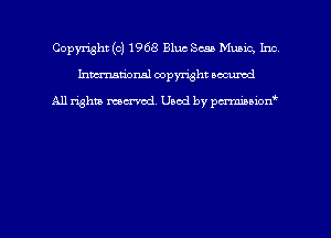 Copyright (c) 1968 Blue Scan Munic, Inc
hmmdorml copyright nocumd

All rights macrmd Used by pmown'