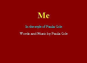 NIe

In the style of Paula Cole

Words and Music by Paula Colo