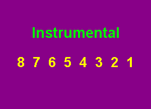 Instrumental

87654321