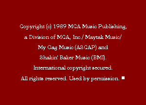 Copyright (c) 1989 MCA Music Publinhing,
a Division of MCA, Incl Mnymk Munid
My 033 Music (ASCAP) and
3mm Baker Mum (8M1).
Inmrionsl copyright wcumd
All rights mcraod. Uaod by paminnon .