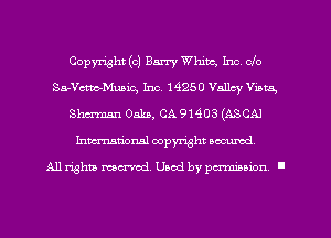 Copyright (c) Barry Whim, Inc. clo
Saertm-Muaic, Inc. 14250 Valley Vina,
Shcn'nm Oaks, CA 91403 (ASCN
Inmarionsl copyright wcumd

All rights mu-md. Uaod by paminion '