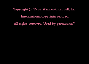 Copyright (c) 1934 WarmChsppclL Inc
hmmtiorml copyright nocumd

All rights marred Used by pcrmmoion'