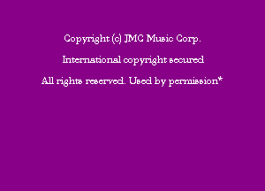 Copyright (c) IMC Mumc Corp
hmmdorml copyright nocumd

All rights macrmd Used by pmown'