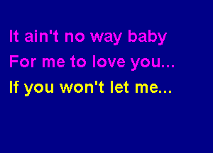 0U...

If you won't let me...