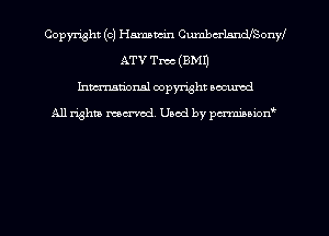 Copyright (c) Hamatm'n CumbwLnndISonyI
ATV Tm (3M1)
hman'onsl copyright secured

All rights moaned. Used by pcrminion