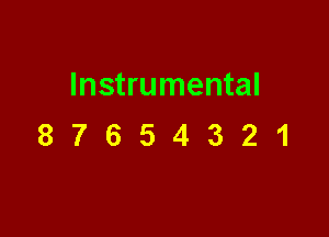 Instrumental

87654321