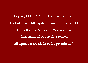 Copyright (c) 1960 by Carolyn Leigh 3c
Cy Coleman. All rights throughout tho world

Controlled by Edwin H. Morris 3c Co.,
Inmn'onsl copyright Bocuxcd

All rights named. Used by pmnisbionb