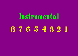 Instrumental

87654821