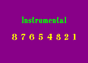 Instrumental

87654321