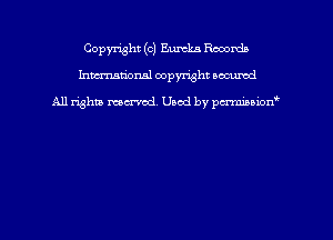 Copyright (c) Eureka Rooondn
hmmdorml copyright nocumd

All rights macrmd Used by pmown'
