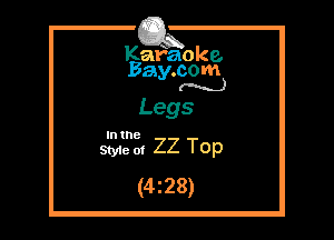 Kafaoke.
Bay.com
(N...)

Legs

In the

Styie 01 22 Top
(4228)