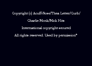 Copyright (c) Amxff-Road'rhca WICurbI
Charlie Monkaick Him
hman'onal copyright occumd

All righm marred. Used by pcrmiaoion