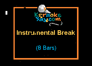 gawss'm

(K. J
Instrumental Break

(8 Bars)