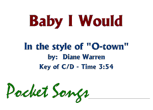 lBalby ll Wound

In the style of O-cown
byz Diane Warren
Key or cm - Time 354

Pooled Sow
