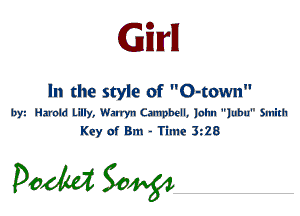 Gilrll

In the style of O-cown

byi Harold lilly, Warryn Canpbell, luhn lubu Smith
Key of Bm - Time 338

podcd 304454