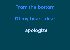 I apologize