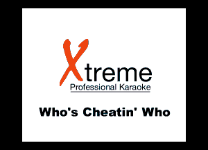 treme

HIV II

Who's Cheatin' Who