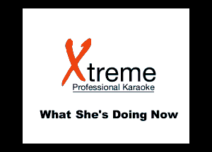 treme

What She's Doing Now
