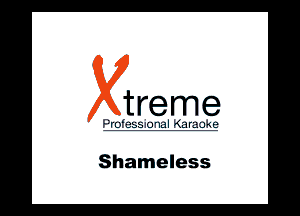 treme

Shameless