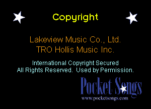I? Copgright g

Lakewew MUSIC Co, Ltd
TRO HOIIIS MUSIC Inc

International Copyright Secured
All Rights Reserved Used by Petmlssion

Pocket. Smugs

www. podmmmlc