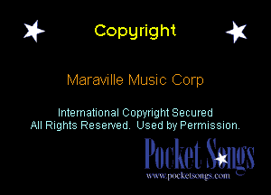 I? Copgright g

Maravnlle Music Corp

International Copyright Secured
All Rights Reserved Used by Petmlssion

Pocket. Smugs

www. podmmmlc