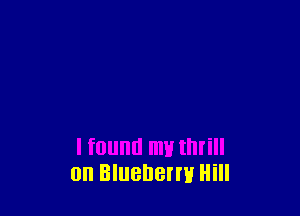 0n BIHBDBIIH Hill