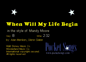 ? 1

When Will My Life Begin
in ths 31er of Mandy Moore

icyi B m 2.a
by. umaskm. 066m Sate!

v.33 mm! Muir Cc
umam Ca.
mam ow rm and.
All data mwed