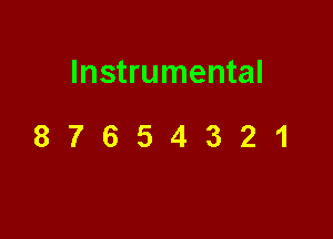 Instrumental

87654321