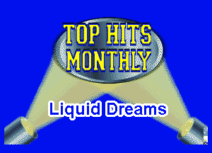 Lquid Dreams