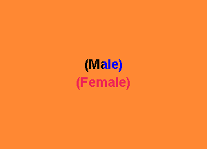 (Male)
(Female)