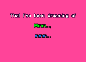 m We 61?
mung

mm...