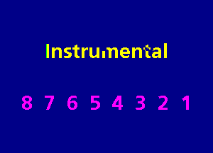 Instrumental