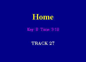 Home

TRACK 27